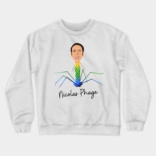 Nicolas Phage Bacteriophage Virus Crewneck Sweatshirt